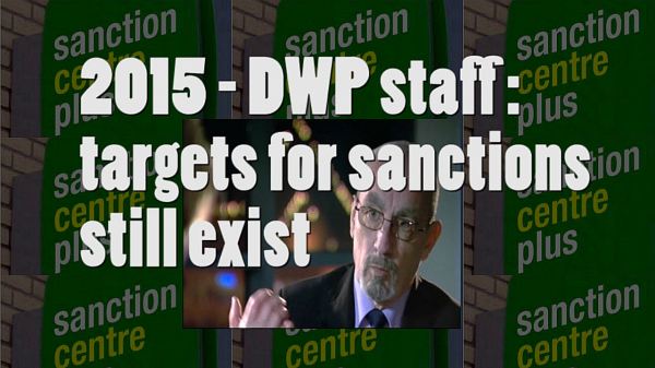2015 DWP staff say targets for sanctions STILL EXIST